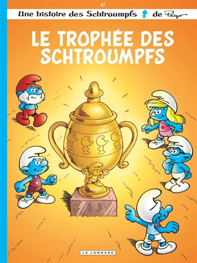 SCHTROUMPFS 43  LE TROPHEE DES SCHTROUMPFS