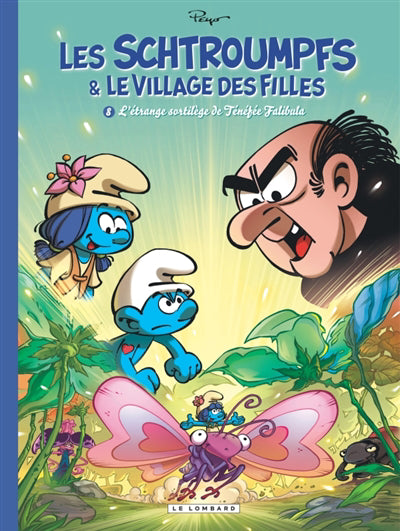 SCHTROUMPFS & LE VILLAGE DES FILLES LES 08 L'ETRANGE SORTILE