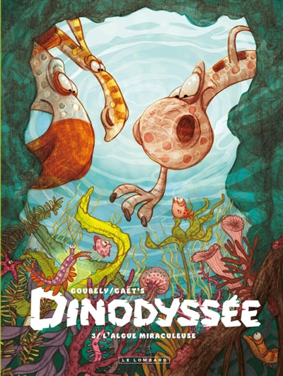 DINODYSSEE 03  L'ALGUE MIRACULEUSE