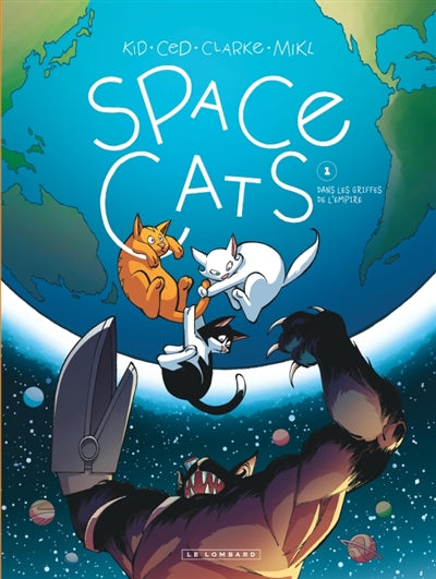 SPACE CATS 01  DANS LES GRIFFES DE L'EMPIRE
