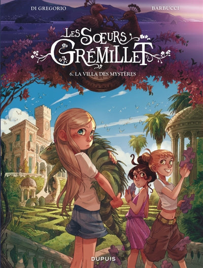 Soeurs Grémillet 06 : La villa des mystères