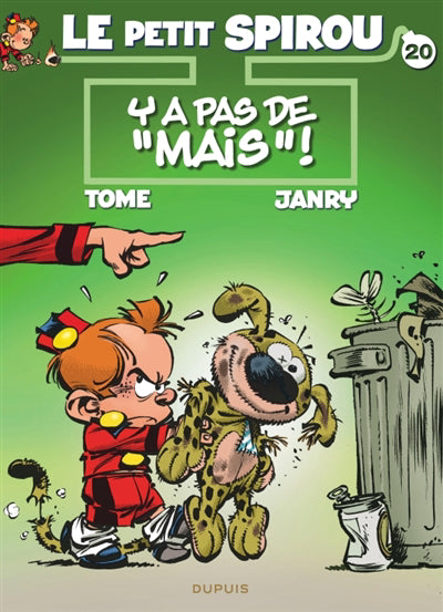 Spirou (Le Petit) 20 : Y a pas de "mais"!