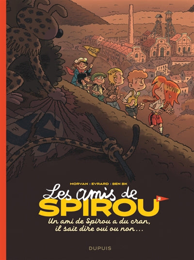 Amis de Spirou 02 : Un ami de Spirou a du cran, il sait dire oui