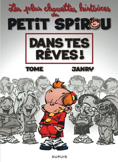 Petit Spirou - Chouettes histoires 02 : Dans tes rêves !