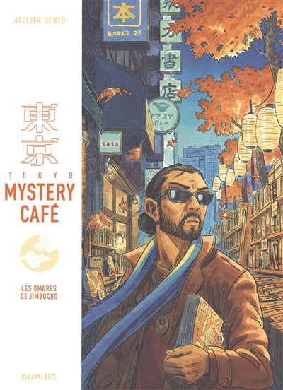 TOKYO MYSTERY CAFE 02  LES OMBRES DE JIMBOCHO