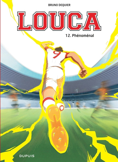 Louca 12 : Phénoménal
