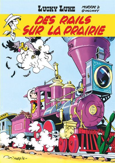 LUCKY LUKE 09  DES RAILS SUR LA PRAIRIE  EDITION SOUPLE