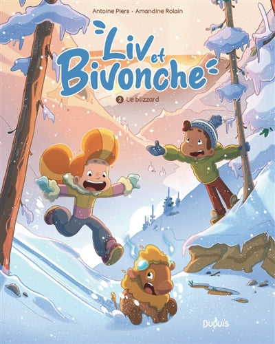 LIV ET BIVONCHE 02  LE BLIZZARD