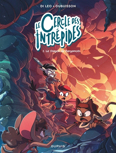 CERCLE DES INTREPIDES LE 02  LE DRAGON DE BERGAMOTH