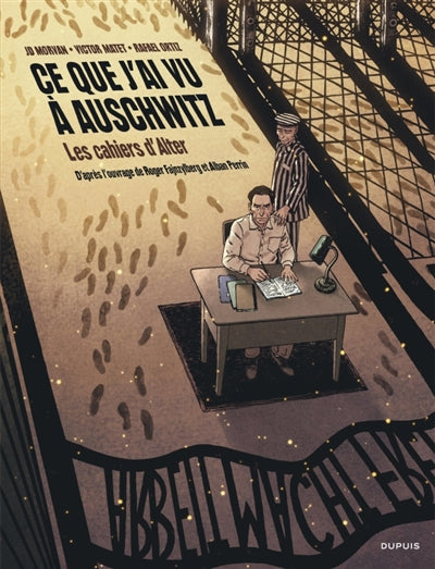 CE QUE J'AI VU A AUSCHWITZ  LES CAHIERS D'ALTER