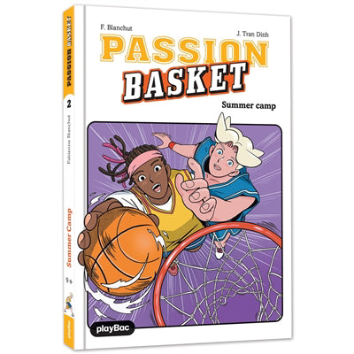 Passion Basket T.02 Summer camp !