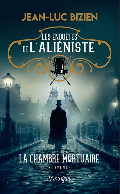 ENQUETES DE L'ALIENISTE T.01 LA CHAMBRE MORTUAIRE