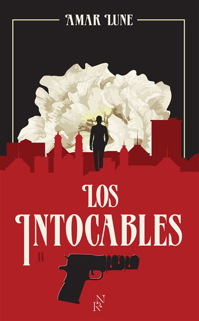 INTOCABLES (LOS) : TOME 2