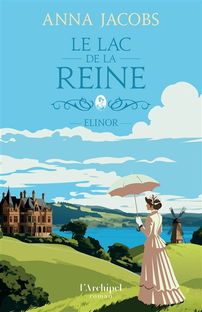 LAC DE LA REINE - TOME 1 ELINOR