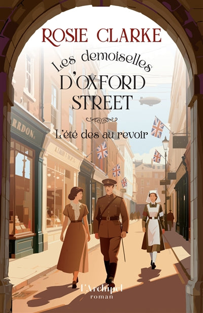DEMOISELLES D'OXFORD STREET - TOME 3 L'ETE DES AU REVOIR