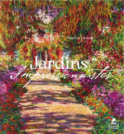 JARDINS IMPRESSIONNISTES