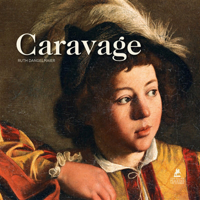 CARAVAGE - MINI MONOGRAPHIE