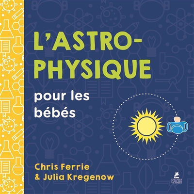 ASTROPHYSIQUE :POUR LES BEBES