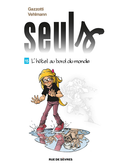 SEULS T.15 L'HOTEL AU BORD DU MONDE