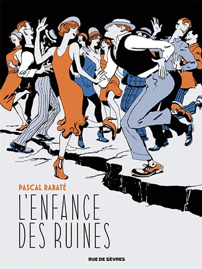 ENFANCE DES RUINES