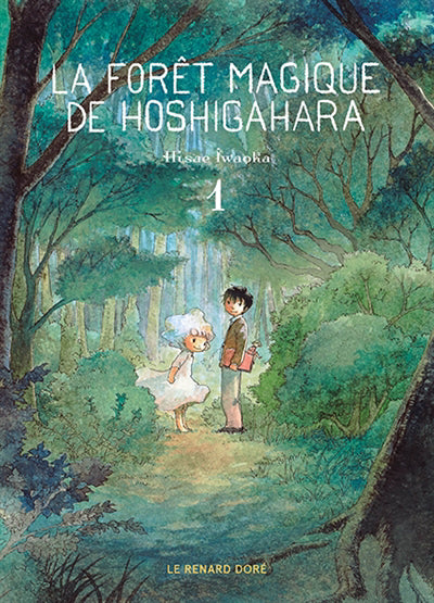 FORET MAGIQUE DE HOSHIGAHARA T1 (LA)