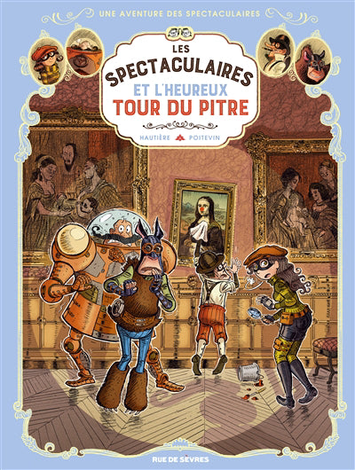 SPECTACULAIRES T.07 :ET L'HEUREUX TOUR DU PITRE