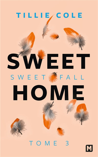 SWEET HOME T03 -SWEET FALL