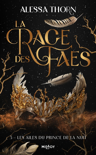 RAGE DES FAES T03 -LES AILES DU PRINCE..