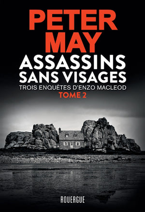 ASSASSINS SANS VISAGES TOME 2 - TROIS ENQUETES D'ENZO MACLEOD