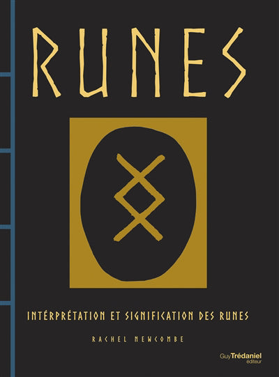 RUNES :INTERPRETATION ET SIGNIFICATION DES RUNES