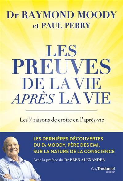 PREUVES DE LA VIE APRES LA VIE