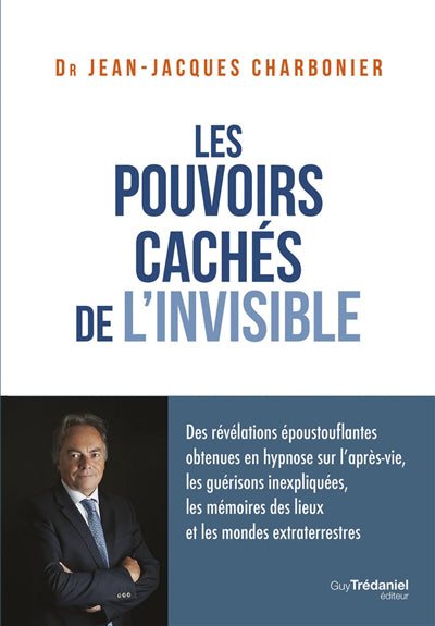 POUVOIRS CACHES DE L'INVISIBLE