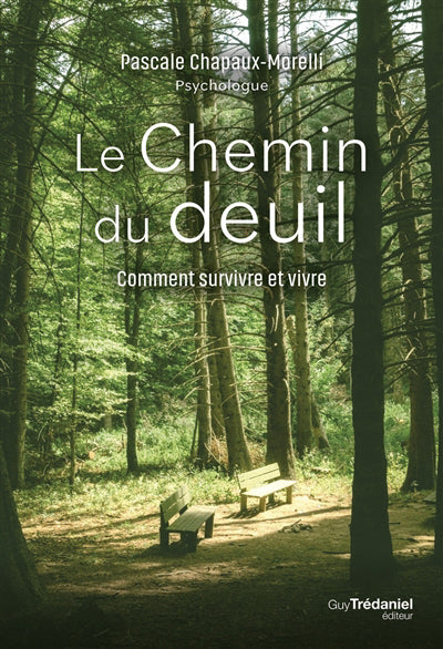 CHEMIN DU DEUIL :COMMENT SURVIVRE ET VIVRE