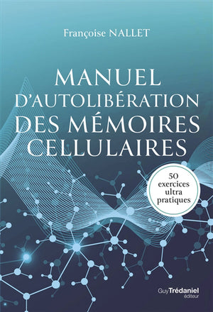 MANUEL D'AUTOLIBÉRATION DES MÉMOIRES CELLULAIRES