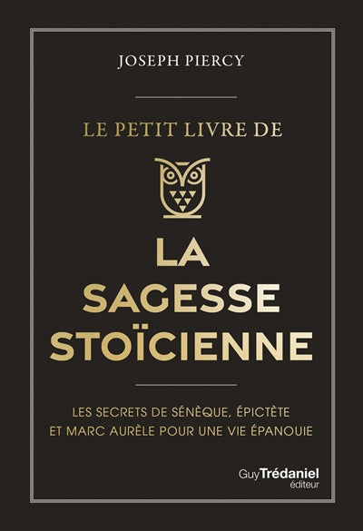 PETIT LIVRE DE LA SAGESSE STOICIENNE