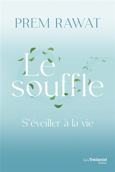 S'EVEILLER A LA VIE - LE SOUFFLE