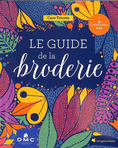 GUIDE DE LA BRODERIE