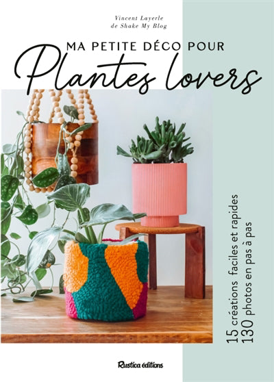 MA PETITE DECO POUR PLANTES LOVERS