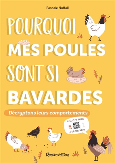 POURQUOI MES POULES SONT SI BAVARDES