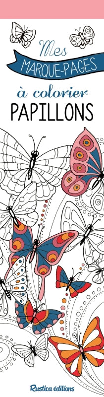 MES MARQUE-PAGES A COLORIER  PAPILLONS
