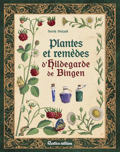 PLANTES ET REMEDES D'HILDEGARDE DE BINGEN