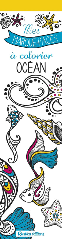 MES MARQUE-PAGES A COLORIER  OCEAN