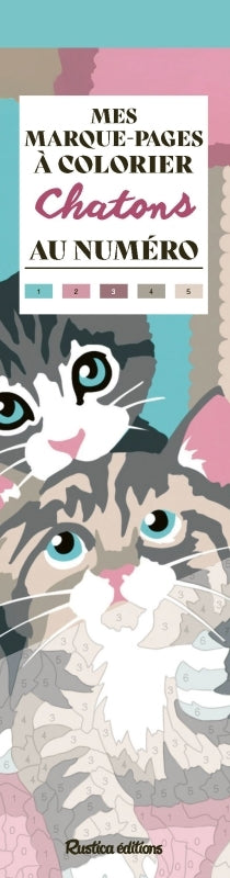 CHATONS  MES MARQUE-PAGES A COLORIER AU NUMERO