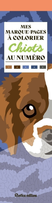 CHIOTS  MES MARQUE-PAGES A COLORIER AU NUMERO