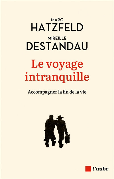 Voyage intranquille