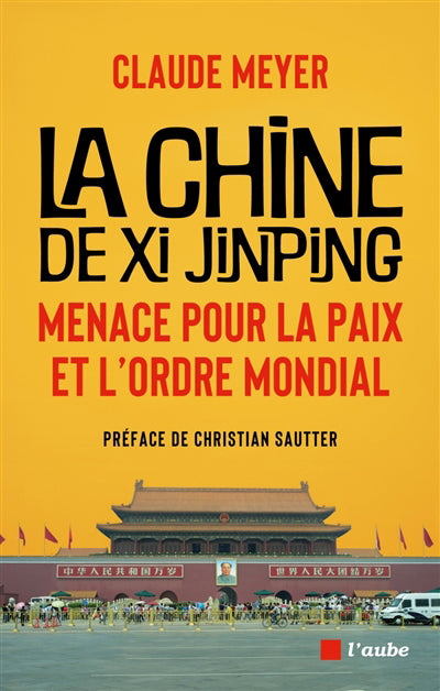 Chine de Xi Jinping (La)