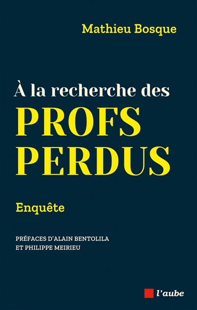 À la recherche des profs perdus