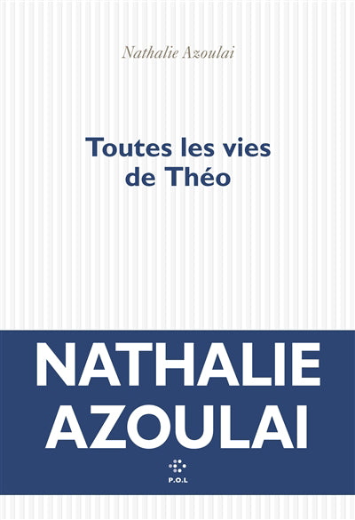 TOUTES LES VIES DE THEO