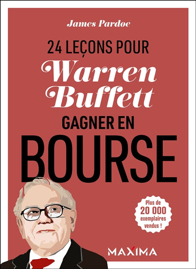 WARREN BUFFETT 24 LECONS POUR GAGNER EN BOURSE