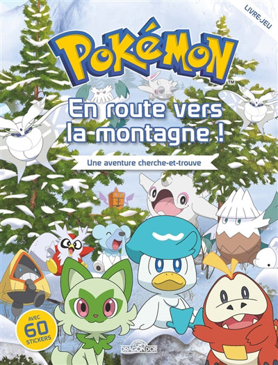 POKEMON - LIVRE-JEU EN ROUTE VERS LA MONTAGNE